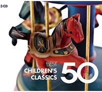 Various Artists - 50 Best Children's Classics