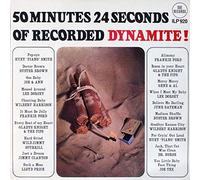 Various Artists - 50 minutes 24 seconds of recorded dynamite LP