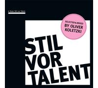 Various Artists - 6 Years Stil Vor Talent - Mixed By Oliver Koletzki