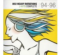 VARIOUS ARTISTS - 802 Heavy Rotations J-Hits Complete 94-9