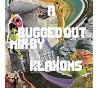 Various Artists - A Bugged Out Mix By Klaxons