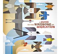 Various Artists - A Guide To The Birdsong Of Migration [VINYL]