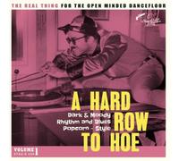 Various Artists - A Hard Row To Hoe Volume 1