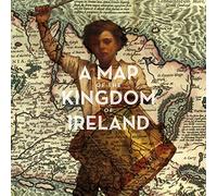 Various Artists - A Map of the Kingdom of Ireland