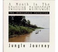 Various Artists - A Month In The Brazilian Rainforest: The Atmosphere Collection
