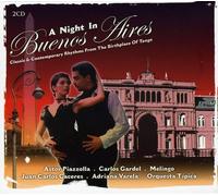 Various Artists - A Night in Buenos Aires: Classic & Contemporary Rhythms from the Birthplace of Tango