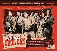 Various Artists : A Real Cool Cat: Hillbilly and Rustic Rockabilly - Volume 1