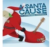 Various Artists - A Santa Cause - It's a Punk Rock Christmas