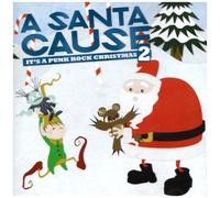 Various Artists - A Santa Cause It's a punk rock Christmas volume 2