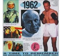 Various Artists - A Time to Remember 1962: 20 Original Chart Hits