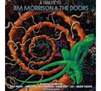 A TRIBUTE TO JIM MORRISON and TH - VARIOUS ARTISTS