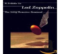 Various Artists - A Tribute To Led Zeppelin - The Song Remains Remixed