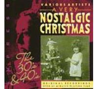 Various Artists - A Very Nostalgic Christmas: The 30's & 40's