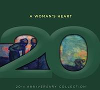 Various Artists - A Woman's Heart - 20th Anniversary Collection
