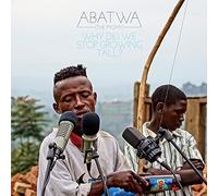 Various Artists - Abatwa (The Pygmy): Why Did We Stop Growing Tall?