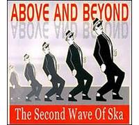 Various Artists - Above And Beyond: The Second Wave Of Ska