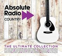 Various Artists - Absolute Radio Country... The Ultimate Collection