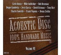 Various Artists - Acoustic Disc 100% Handmade Music Vol. VI