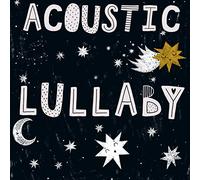 Various Artists - Acoustic Lullaby