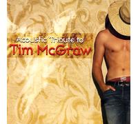 Various Artists - Acoustic Tribute to Tim Mcgraw