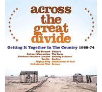 Various Artists - Across The Great Divide ~ Getting It Together In The Country 1968-74 (3CD Clamshell Boxset)