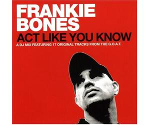 Various Artists - Act Like You Know (Mixed By Frankie Bones) [Us Import]