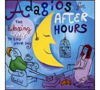 Adagios for After Hours - Adagios for After Hours (CD) New Sealed