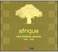 Afrique Une Histoire Sonore 1960 - 2000 - (direction Noelle Velly) 275 Enregistrements Historiques De Rfi(7cd)