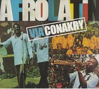 Various Artists - Afro Latin - Via Conakry (2CD)