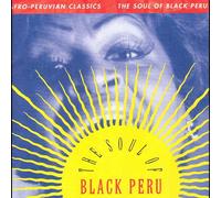 Various Artists - Afro-Peruvian Classics - The Soul Of Black Peru [VINYL]