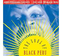 Various Artists - Afro-Peruvian Classics - The Soul Of Black Peru [VINYL]