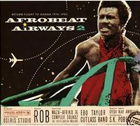 Various Artists - Afrobeat Airways 2: Return Flight To Ghana 1974-1983