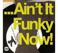 Various Artists - ... Ain't It Funky Now!