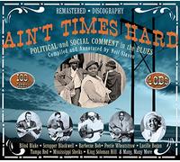 Various Artists - Ain't Times Hard: Political And Social Comment In The Blues