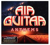 Various Artists - Air Guitar Anthems