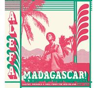 VARIOUS ARTISTS - ALEFA MADAGASCAR - SALEGY, SOUKOUS & SOUL 1974 - 1984