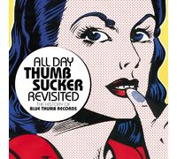Various Artists - All Day Thumbsucker Revisited : The History Of Blue Thumb Records [2 CD]