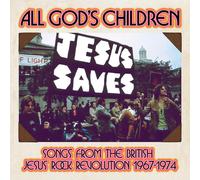 Various Artists : All God's Children: Songs from the British Jesus Rock