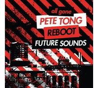 Various Artists - All Gone Pete Tong & Reboot Future Sounds