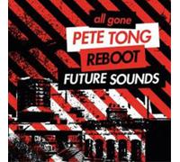 Various Artists - All Gone Pete Tong & Reboot Future Sounds