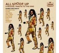 Various Artists - All Shook Up: A Reggae Tribute To The King
