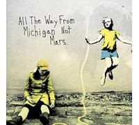 Various Artists - All the Way from Michigan Not Mars [VINYL]