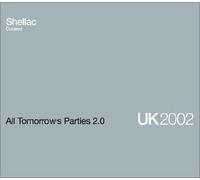 Various Artists - All Tomorrow's Parties 2.0: Present Shellac