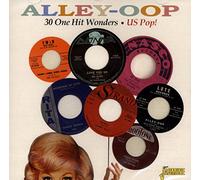 Various Artists - Alley-Oop: 30 One Hit Wonders - US Pop!