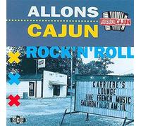 Various Artists - Allons Cajun Rock 'n' Roll