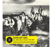 Various Artists Aloha Got Soul: Soul, AOR & Disco in Hawai'i 1979-1985 (Vinyl)