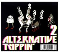 Various Artists - Alternative Trippin, Vol. 2
