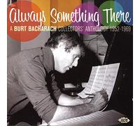 Various Artists - Always Something There: A Burt Bacharach Collectors' Anthology, 1952-1969