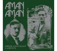 Various Artists - Aman Aman - Greek-Anatolian Laments [VINYL]