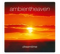 Various Artists - Ambient Heaven - Dreamtime